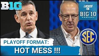 DISASTER!  College Football Playoff FORMAT Back to GROUND ZERO as Big Ten and SEC CANNOT Agree!