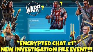 PASSWORD REVEALED - "Encrypted Chat #1" New Investigation Event In War Robots!