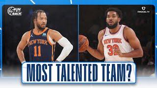 Are the Knicks the Most TALENTED Team in the East?