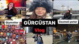 GÜRCÜSTAN TBLİSİ VLOG | QİYMƏTLƏR | HARALARI GƏZDİK? | NƏLƏR YEDİK?