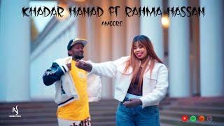 Rahma Hassan Ft Khadar Hanad | Amoore | Official Music Video 2024