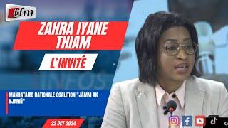 l´invite d´infos matin | Zahra Iyane THIAM, Mandataire nationale coalition "Jàmm ak Njariñ"