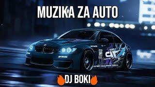 MUZIKA ZA AUTO | DJ BOKI | NOVO!