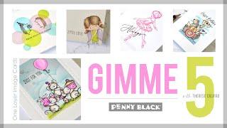 How to Make 5 Fun One Layer Image Cards - Gimme 5 Penny Black!