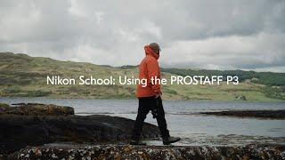 Nikon School: Using the PROSTAFF P3