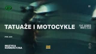 Pezet feat. Bedoes, White 2115 - Tatuaże i Motocykle (prod. Auer)