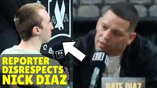 Reporter DISRESPECTS Nick Diaz In Front of Nate Diaz