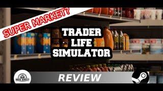 Trader Life Simulator Review