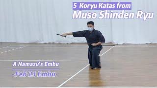 Muso Shinden Ryu 5 Kata Embu : February 2023