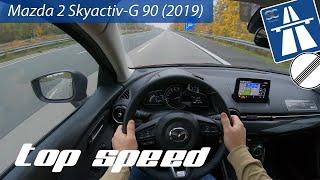 Mazda 2 Skyactiv-G 90 (2019) - Autobahn Top Speed Drive