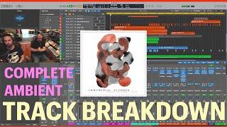 Complete Ambient Track Breakdown - Immemorial Slumber by Lowercase Noises, NAAL