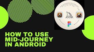 How to Use Discord - Mid journey in Android ( Step by Step )