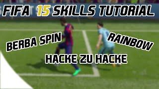 FIFA 15 II Skills Tutorial - Berba Spin, Hacke zu Hacke & Rainbow [Ps4/Xbox One]