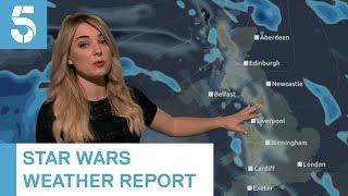 Star Wars weather report with Sian Welby: "If you Luke father west....if you're Wookiee" | 5 News