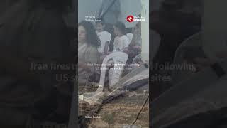 Iran fires missiles into Israel following US strikes on nuclear sites