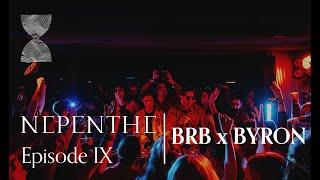 Nepenthe Episode IX: President - BRB x Byron at President Hotel in Athens, Greece