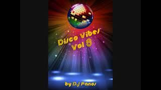 Disco Vibes Vol.8 (by D.J Panos)