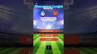 Atalanta vs Arsenal UEFA Champions League 2024/2025 Prediction | Who Will Win? #match #prediction