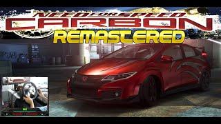 2K | NFS CARBON REMASTERED ~ HONDA Civic Type R | Logitech G27 GamePlay