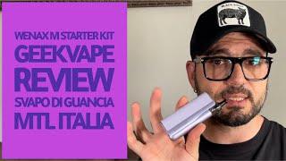 WENAX M STARTER KIT - GEEKVAPE - REVIEW