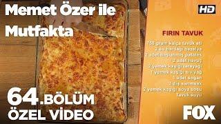 Fırın Tavuk...Memet Özer ile Mutfakta 64. Bölüm