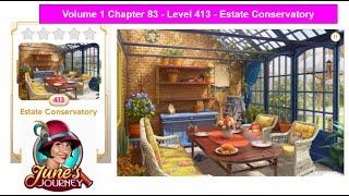 June's Journey - Volume 1 - Chapter 83 - Level 413 - Estate Conservatory