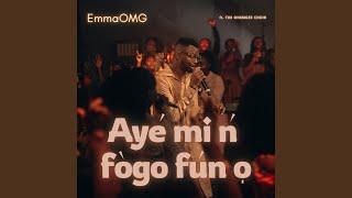 Aye Mi n F'ogo Fun O