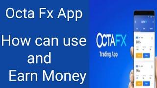 How can Earn Money on Octa FX Trading _ veni Ahmed _ 2022