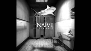 NAÏVE - Illuminatis