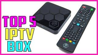 Top 5  Best IPTV Box to Buy in 2021 Reviews