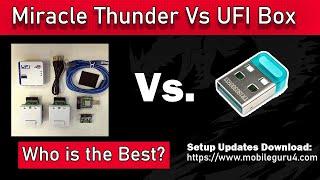 Miracle Thunder vs UFI Box | Who is the Best? | full explained, Price Details