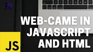  JavaScript Webcam Photo Capture Tutorial | Blueterminal