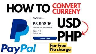 HOW TO CONVERT USD TO PHP IN PAYPAL ACCOUNT 2024 | CONVERT CURRENCY IN PAYPAL | Quick step by step