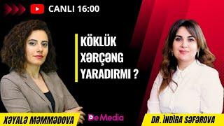 KÖKLÜK XƏRÇƏNG YARADIRMI ? - CANLI YAYIM - PEŞƏKAR HƏKİMLƏR