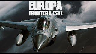 Europa, frontera este - DOCUMENTAL COMPLETO