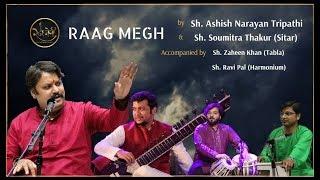 Raag Megh- Sh. Ashish Narayan Tripathi- Swarveni Music Academy