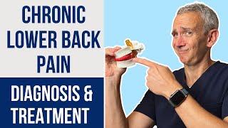 Chronic Lower Back Pain: Diagnosis & Treatment