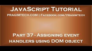 Assigning event handlers in JavaScript using DOM object property