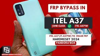 FRP BYPASS|REMOVE IN ITEL A37|ITEL A571W WIPE|HARDRESET PIN|PATTERN|PASSWORD UNLOCK|PANDORA'BOX|2024