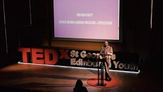 Empowering women using A.I | Dr. Ioannis (Yannis) Konstas | TEDxYouth@StGeorgesEdinburgh