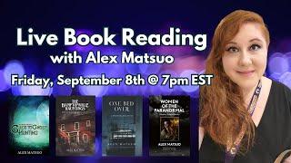 Live Book Reading with Alex Matsuo