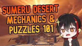 Sumeru Desert Puzzle Mechanics 101 - Genshin Impact Version 3.0 Tutorial