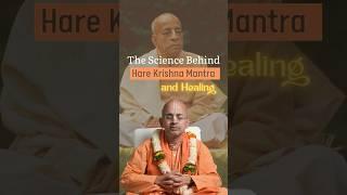 The Science Behind Hare Krishna Mantra and Healing | Radheshyam Das