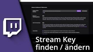 Twitch Stream Key finden | Stream Key ändern  Tutorial