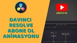 DaVinci Resolve Fusion - YouTube Abone Ol Animasyonu