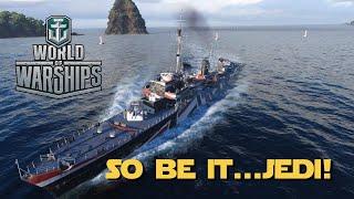 World of Warships - So Be It...  Jedi!