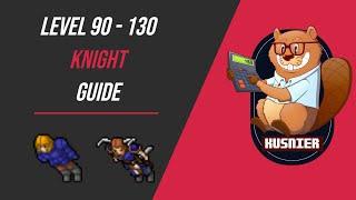 Knight Guide | Level 90 - 130 | Tibia