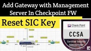 Day 02 | Add Security Gateway with Management Server in Checkpoint- Checkpoint Firewall R80