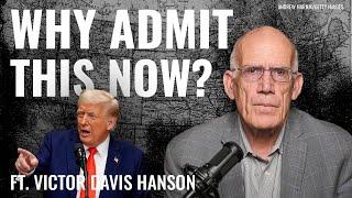 Victor Davis Hanson: The Joe Biden 'Now They Tell Us' Phenomenon