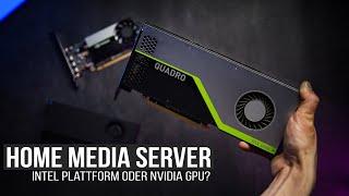 DAS Upgrade für jeden Media Server! - Hardware Transcoding mit Intel oder NVIDIA?